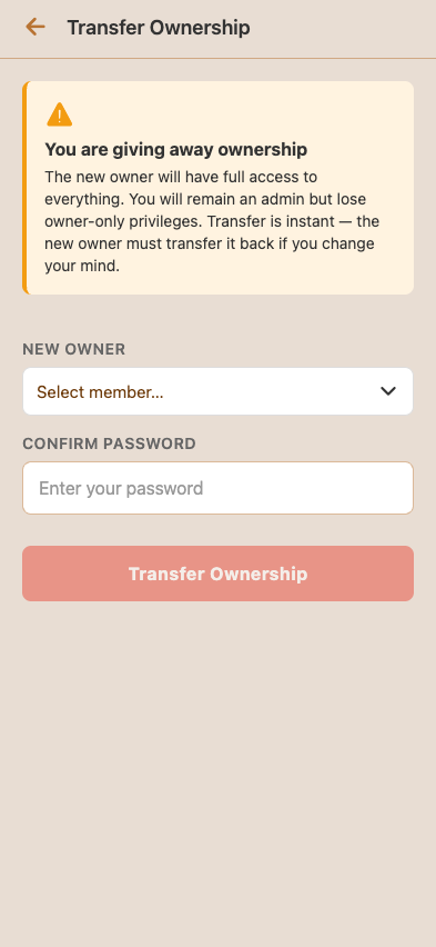 Transfer Ownership form — pick the new owner, confirm password, acknowledge consequences