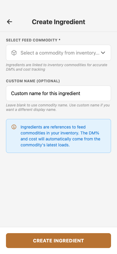 Create Ingredient screen — name field, DM% field, cost per ton field, unit picker